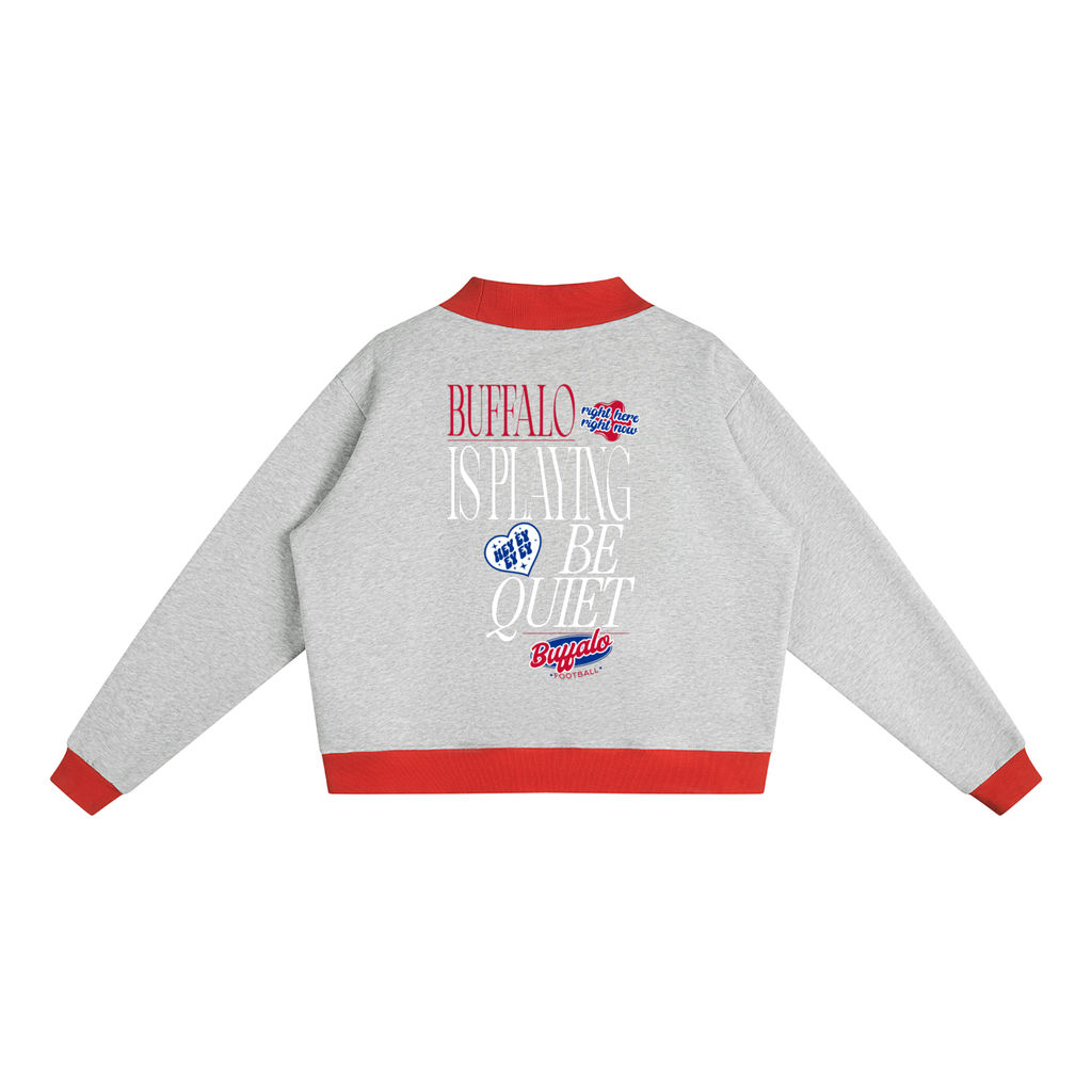 BE QUIET BUFFALO IS PLAYING Mock Neck Sweatshirt
