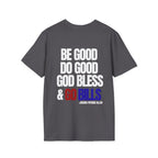 BE GOOD DO GOOD MVP TROPHY T SHIRT